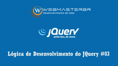 JQuery Básico - Lógica de Desenvolvimento do JQuery #03